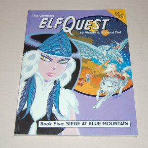 The Complete Elfquest Book Five: Siege at Blue Mountain
